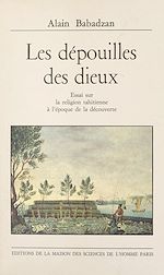Télécharger le livre :  Les dépouilles des dieux