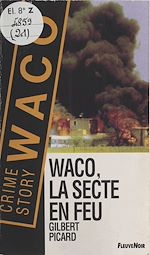 Télécharger le livre :  Waco, la secte en feu