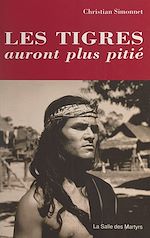 Télécharger le livre :  Les tigres auront plus pitié