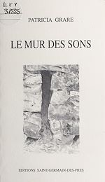 Télécharger le livre :  Le mur des sons