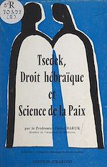 Télécharger le livre :  Tsedek, droit hébraïque et science de la paix