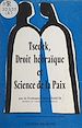 Télécharger le livre :  Tsedek, droit hébraïque et science de la paix
