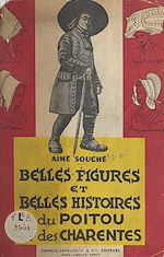 Télécharger le livre :  Belles figures et belles histoires du Poitou et des Charentes