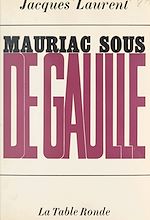 Télécharger le livre :  Mauriac sous de Gaulle