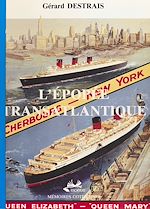 Télécharger le livre :  Cherbourg, l'épopée transatlantique