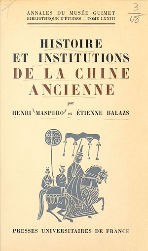 Téléchargez le livre :  Histoire et institutions de la Chine ancienne