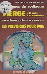 Télécharger le livre :  Les signes du zodiaque : les prévisions pour 1986