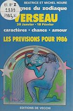 Télécharger le livre :  Les signes du zodiaque : les prévisions pour 1986