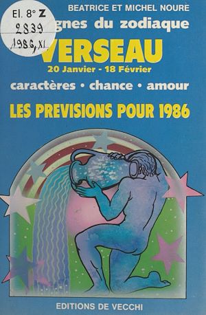 Téléchargez le livre :  Les signes du zodiaque : les prévisions pour 1986