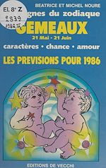 Télécharger le livre :  Les signes du zodiaque : les prévisions pour 1986