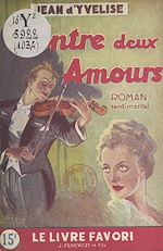 Download this eBook Entre deux amours