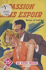 Download this eBook Passion sans espoir