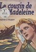 Télécharger le livre :  Le cousin de Madeleine