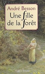 Download this eBook Une fille de la forêt