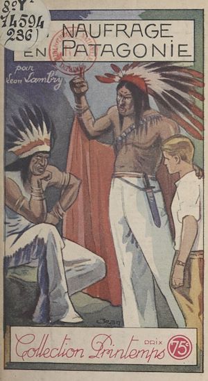 Téléchargez le livre :  Un naufrage en Patagonie