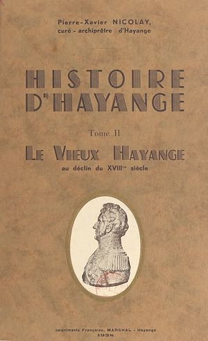 Téléchargez le livre :  Histoire d'Hayange (2)