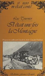 Download this eBook Il était une fois la montagne