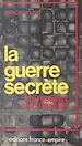 Télécharger le livre :  La guerre secrète