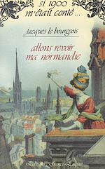 Download this eBook Allons revoir ma Normandie