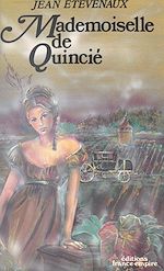 Download this eBook Mademoiselle de Quincié
