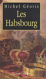 Download this eBook Les Habsbourg