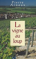 Télécharger le livre :  La vigne au loup