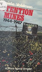 Download this eBook Attention, mines