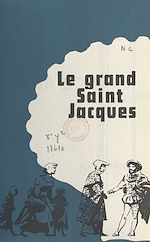 Télécharger le livre :  Le Grand Saint Jacques