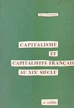 Télécharger le livre :  Capitalisme et capitalistes français au XIXe siècle