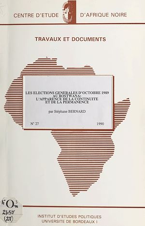 Téléchargez le livre :  Les élections générales d'octobre 1989 au Botswana