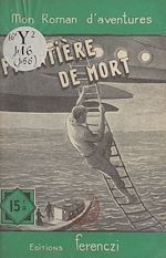 Télécharger le livre :  Frontière de mort