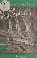 Download this eBook Le nain de la Sanga