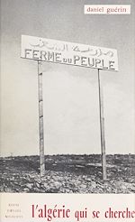 Télécharger le livre :  L'Algérie qui se cherche