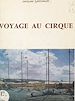 Télécharger le livre :  Voyage au cirque