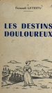 Télécharger le livre :  Les destins douloureux (1)