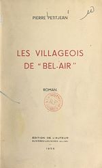 Télécharger le livre :  Les villageois de Bel-Air