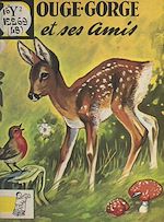 Télécharger le livre :  Rouge-Gorge et ses amis