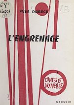 Télécharger le livre :  L'engrenage