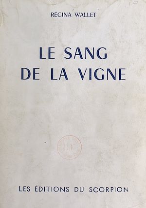 Téléchargez le livre :  Le sang de la vigne