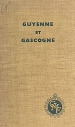 Télécharger le livre :  Guyenne et Gascogne