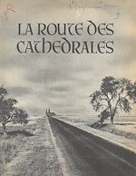 Télécharger le livre :  La route des cathédrales