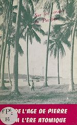 Télécharger le livre :  De l'âge de pierre à l'ère atomique