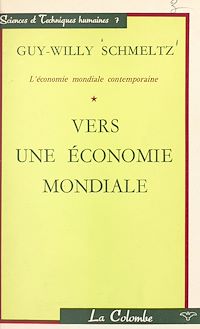 Téléchargez le livre :  L'économie mondiale contemporaine (1)