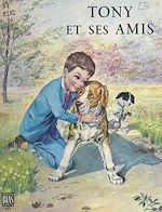Télécharger le livre :  Tony et ses amis