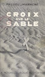 Télécharger le livre :  Croix sur le sable