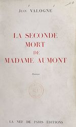 Télécharger le livre :  La seconde mort de Madame Aumont