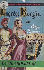 Télécharger le livre :  Lucrèce Borgia