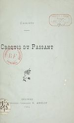 Télécharger le livre :  Croquis du passant