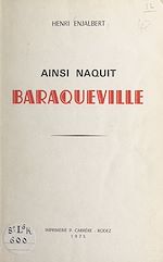Télécharger le livre :  Ainsi naquit Baraqueville