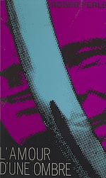 Télécharger le livre :  L'amour d'une ombre
